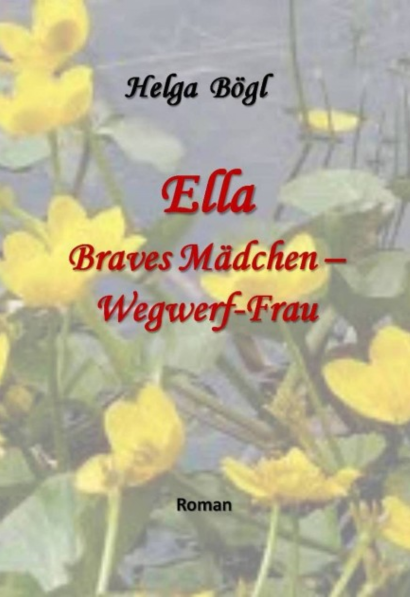 Ella Braves Mädchen - Wegwerffrau Ella Braves Mädchen - Wegwerffrau